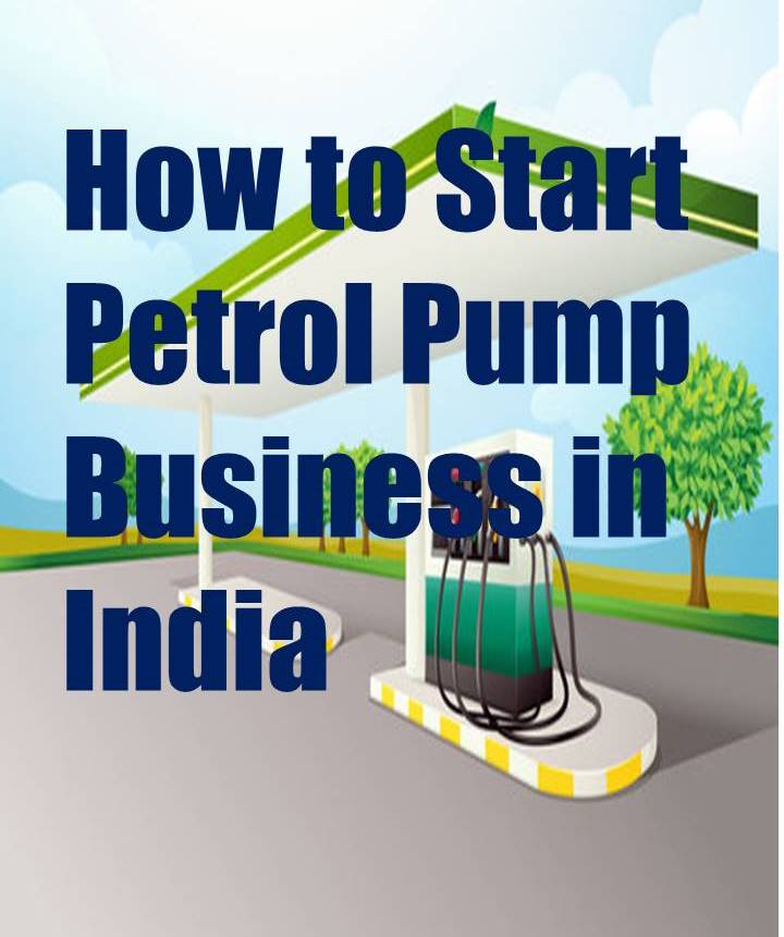 How to Start Petrol Pump Business in India 